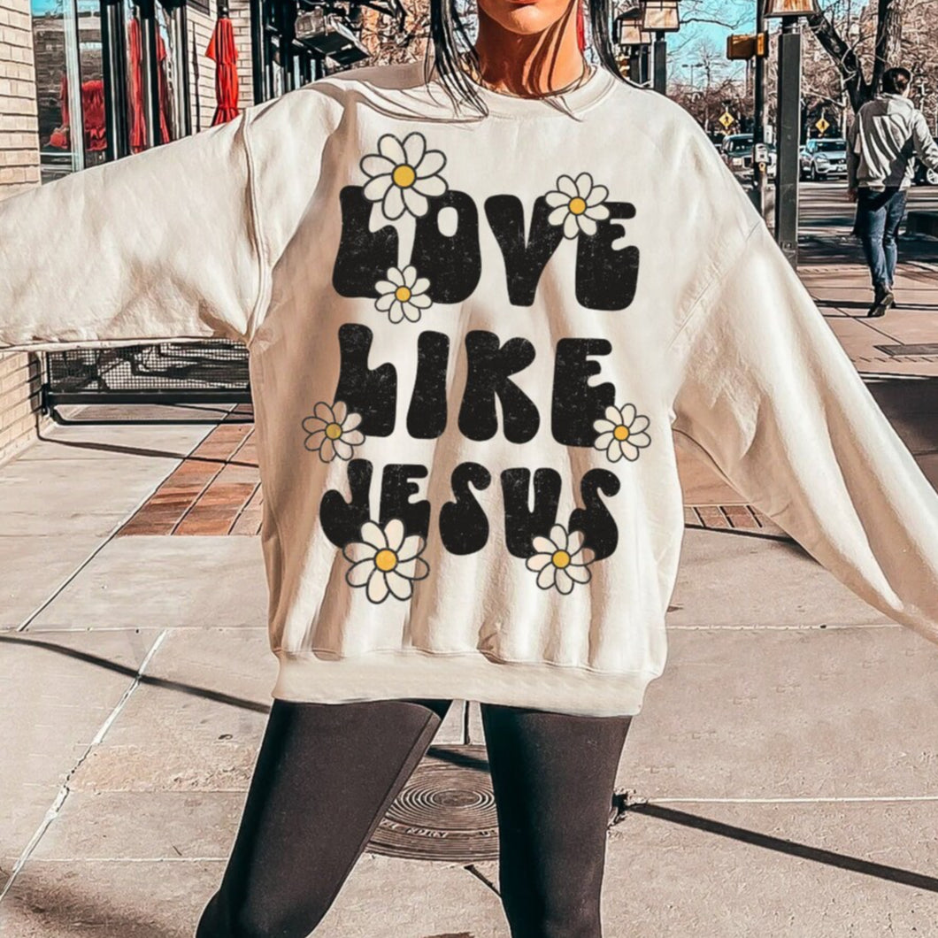 Love Like Jesus (sweatshirt)